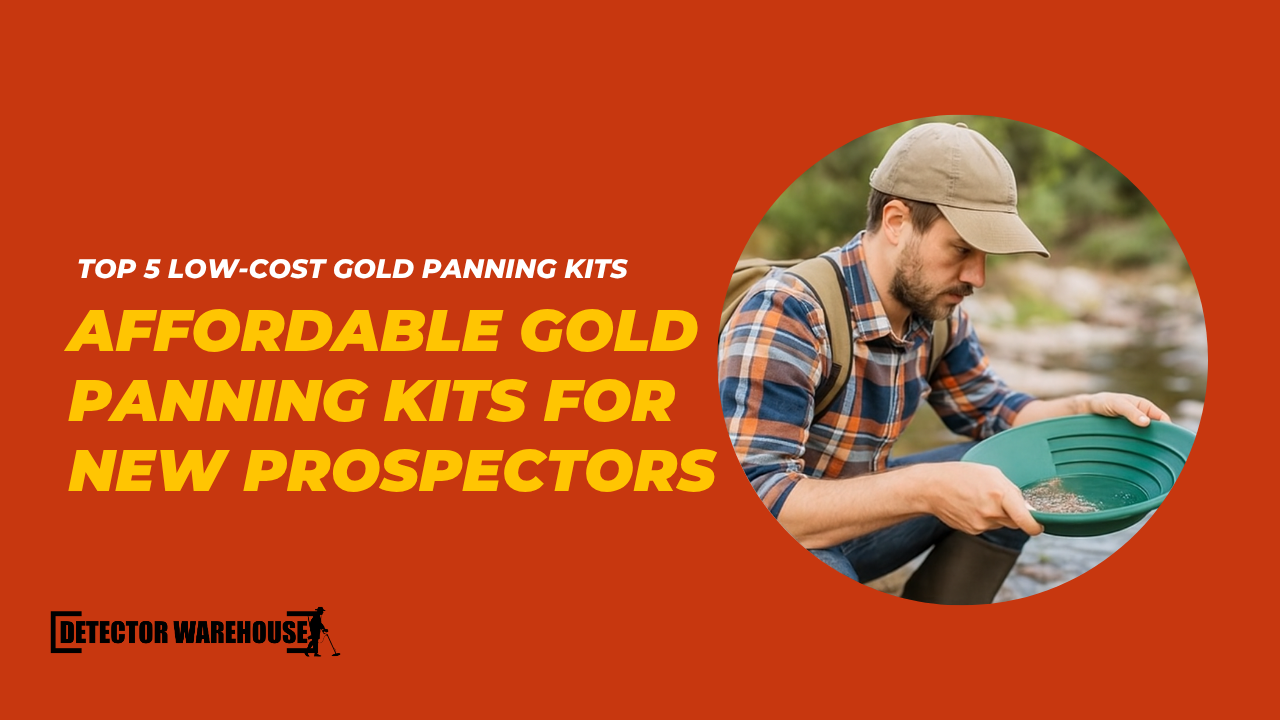Affordable Gold Panning Kits for New Prospectors