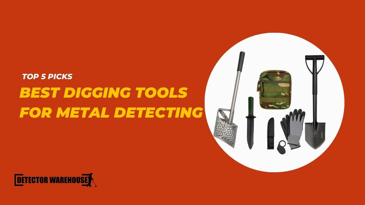 Best Digging Tools for Metal Detecting: Top 5 Picks — Detector Warehouse