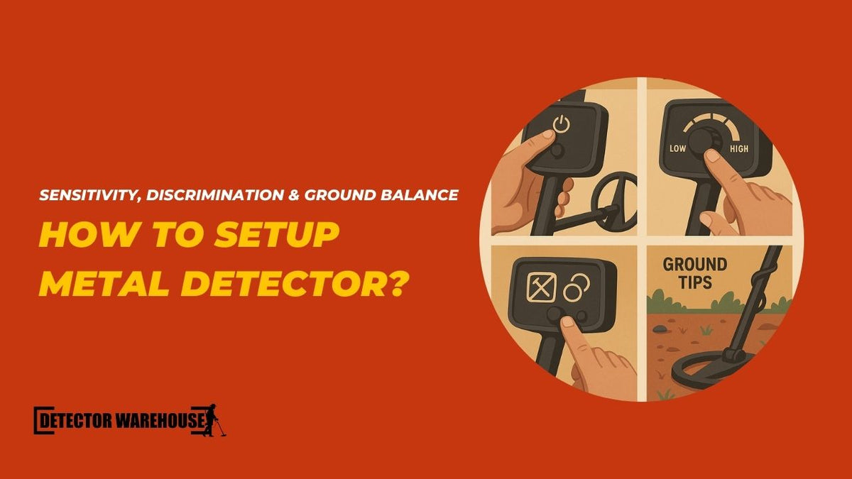 How To Setup Metal Detector: Sensitivity, Discrimination & Ground Balance